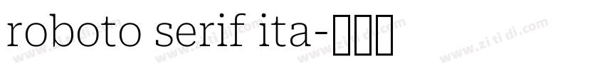 roboto serif ita字体转换